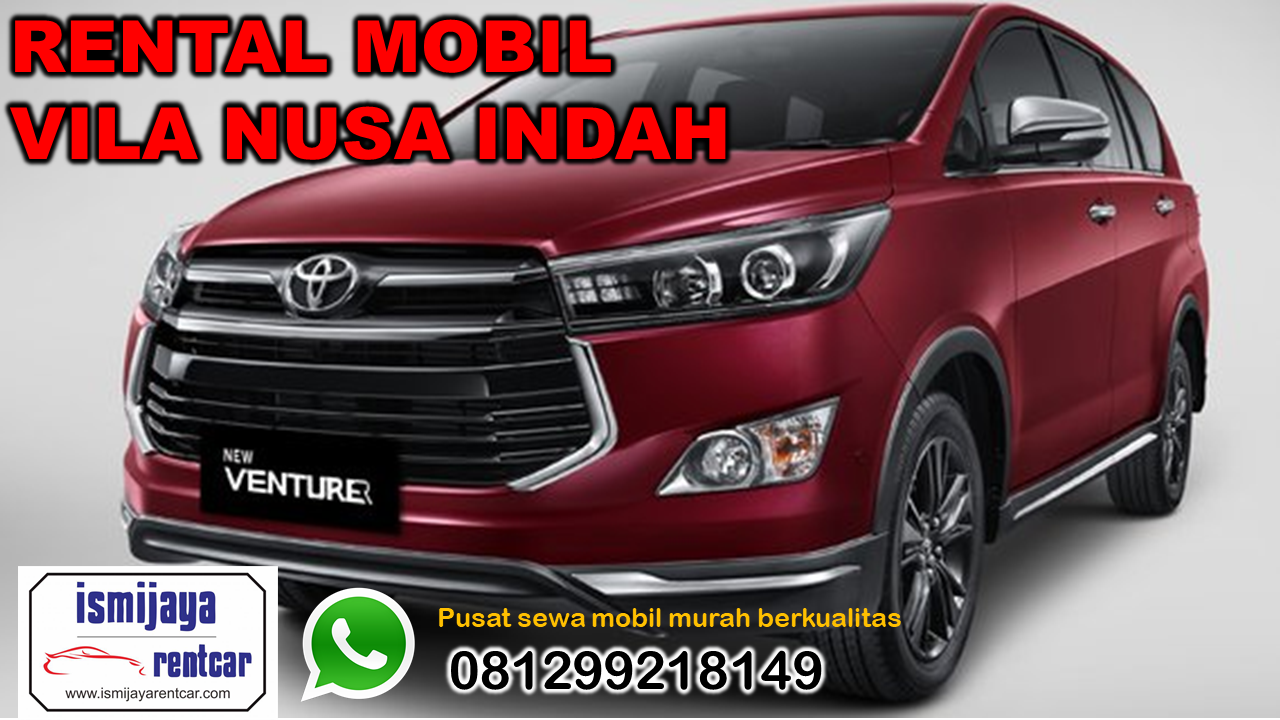 Rental Mobil murah Vila Nusa Indah